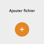 Bouton: Ajouter fichier