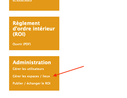 Dans la case «Administration» choisir l'option «Gérer les espaces / lieux»